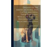 Robert McClure Diseases of the American Horse, and Cattle and (Copertina rigida)