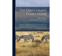 Robert McClure The Gentleman's Stable Guide (Tascabile)