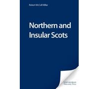 Robert McColl Millar Northern and Insular Scots (Copertina rigida)