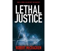 Robert McCracken Lethal Justice (Tascabile) Di Tara Grogan