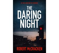 Robert McCracken The Daring Night (Tascabile) Di Tara Grogan