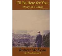 Robert McKean I'll Be Here for You (Tascabile)