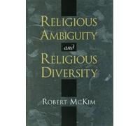 Robert McKim Religious Ambiguity and Religious Diversity (Copertina rigida)