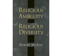 Robert McKim Religious Ambiguity and Religious Diversity (Tascabile)