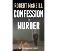 Robert McNeill Confession to Murder (Tascabile) Di Jack Knox Mysteries