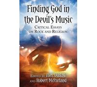 Robert McParland Finding God in the Devil's Music (Tascabile)
