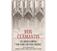 Robert Meindl Vox Clamantis by John Gower: "The Voice of One (Copertina rigida)