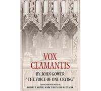 Robert Meindl Vox Clamantis by John Gower: "The Voice of One (Copertina rigida)