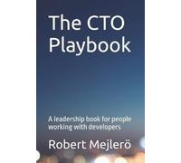Robert Mejlerö The CTO Playbook (Tascabile)
