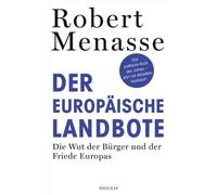 Robert Menasse Der Europäische Landbote: die Wut der Bürger u (Copertina rigida)