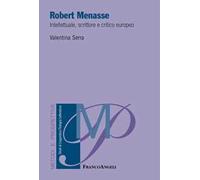 Robert Menasse. Intellettuale, scrittore e critico europeo