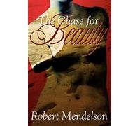 Robert Mendelson The Chase for Beauty (Tascabile)