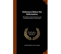 Robert Menzies Carl Ullmann Reformers Before the Reformation (Copertina rigida)