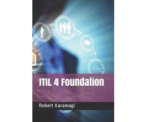 Robert Method Karamagi ITIL 4 Foundation (Tascabile)