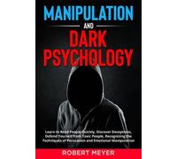 Robert Meyer Manipulation and Dark Psychology (Tascabile)