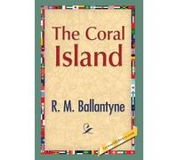 Robert Michael Ballantyne R M Ballantyne 1st The Coral Islan (Copertina rigida)