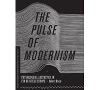 Robert Michael Brain The Pulse of Modernism (Copertina rigida)