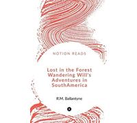 Robert Michael Lost in the Forest Wandering Will's Adventures in So (Tascabile)