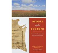Robert Michael Morrissey People of the Ecotone (Tascabile)