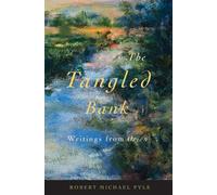 Robert Michael Pyle The Tangled Bank (Tascabile)