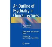 Robert Miller ONZM B.A. B.Sc. Ph. An Outline of Psychiat (Copertina rigida)