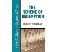 Robert Milligan The Scheme of Redemption (Tascabile)