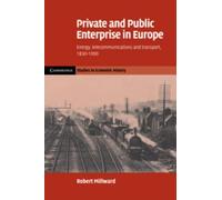 Robert Millward Private and Public Enterprise in Europe (Tascabile)