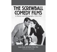 Robert Milton Miller Duane Byrge The Screwball Comedy Films (Tascabile)