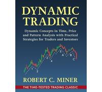 Robert Miner Dynamic Trading (Copertina rigida)