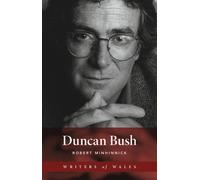 Robert Minhinnick Duncan Bush (Tascabile) Writers of Wales