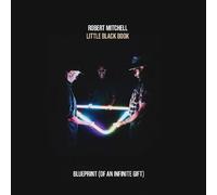 Robert Mitchell - Little Black Book (Vol 1): Blueprint (Of An Infinite Gift)