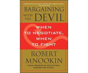 Robert Mnookin Bargaining with the Devil (Tascabile)