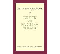 Robert Mondi Peter L. Cor A Student Handbook of Greek and English Gr (Tascabile)
