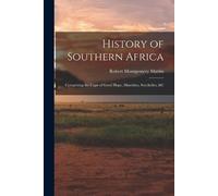 Robert Montgomery Martin History of Southern Africa (Tascabile)
