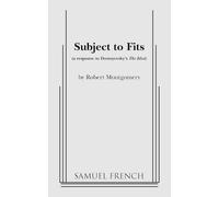 Robert Montgomery Subject to Fits (Tascabile)