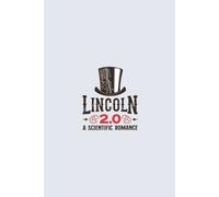 Robert Moran Lincoln 2.0 (Tascabile)
