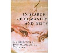 Robert Morgan In Search of Humanity and Deity (Copertina rigida)