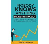 Robert Moriarty Nobody Knows Anything (Tascabile)
