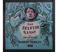 ROBERT MORLEY - the selfish giant