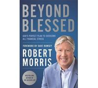Robert Morris Beyond Blessed (Copertina rigida)