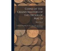 Robert Morris Coins of the Grand Masters of the Order of Malta (Tascabile)
