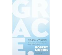 Robert Morris Grace, Period. (Copertina rigida)