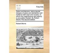 Robert Morris Select Architecture (Tascabile)