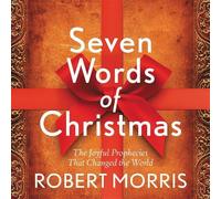Robert Morris Seven Words of Christmas (Copertina rigida)