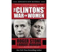 Robert Morrow Roger Stone The Clintons' War on Women (Tascabile)