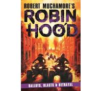 Robert Muchamor Robin Hood 8: Ballots, Blasts & Betrayal (Robert Muc (Tascabile)
