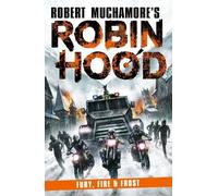 Robert Muchamor Robin Hood 9: Fury, Fire & Frost (Robert Muchamore's (Tascabile)