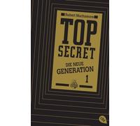 Robert Muchamor Top Secret. Der Clan: Die neue Generation 1 (Top Sec (Tascabile)