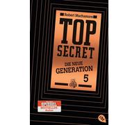 Robert Muchamor Top Secret. Die Entführung: Die neue Generation 5 (T (Tascabile)