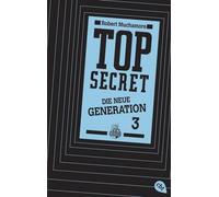 Robert Muchamor Top Secret. Die Rivalen: Die neue Generation 3 (Top (Tascabile)